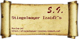 Stiegelmayer Izaiás névjegykártya